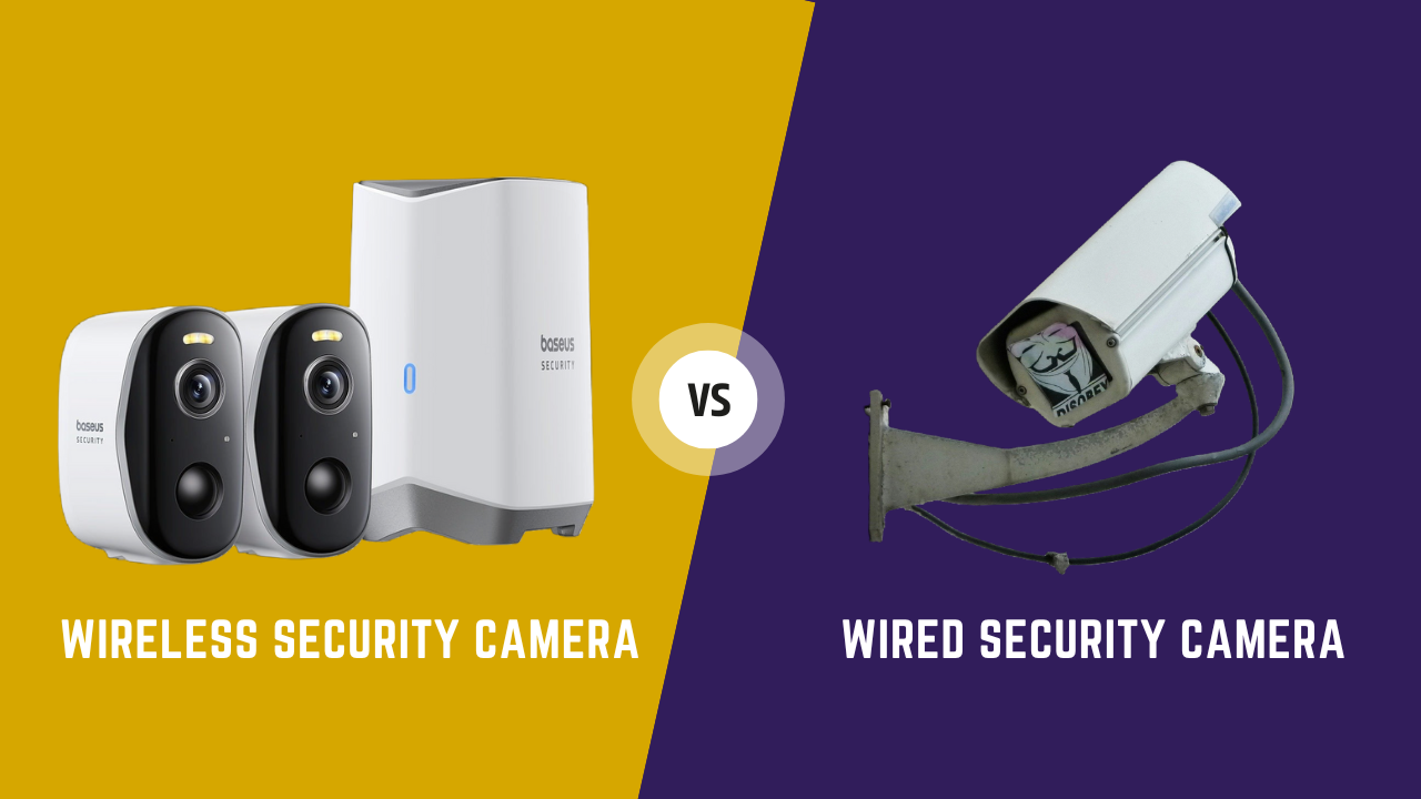 Wired vs Wireless Security Cameras